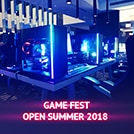 GAME FEST OPEN SUMMER 2018